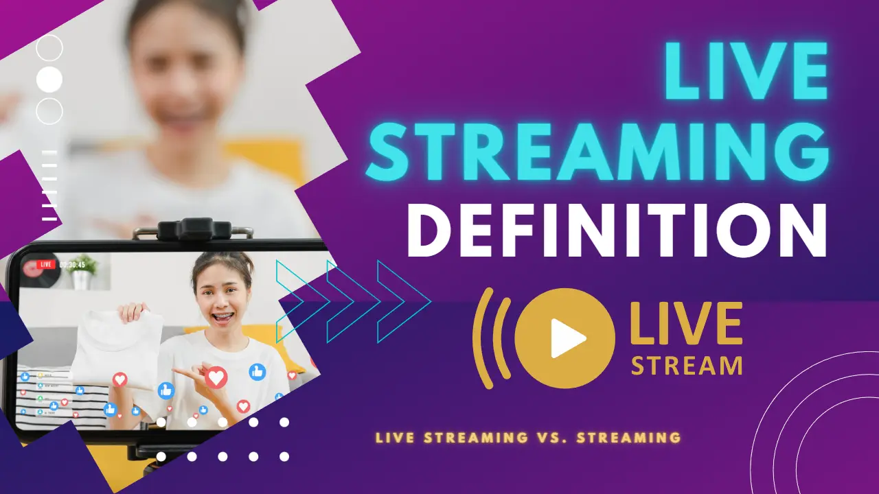What is Live Streaming?