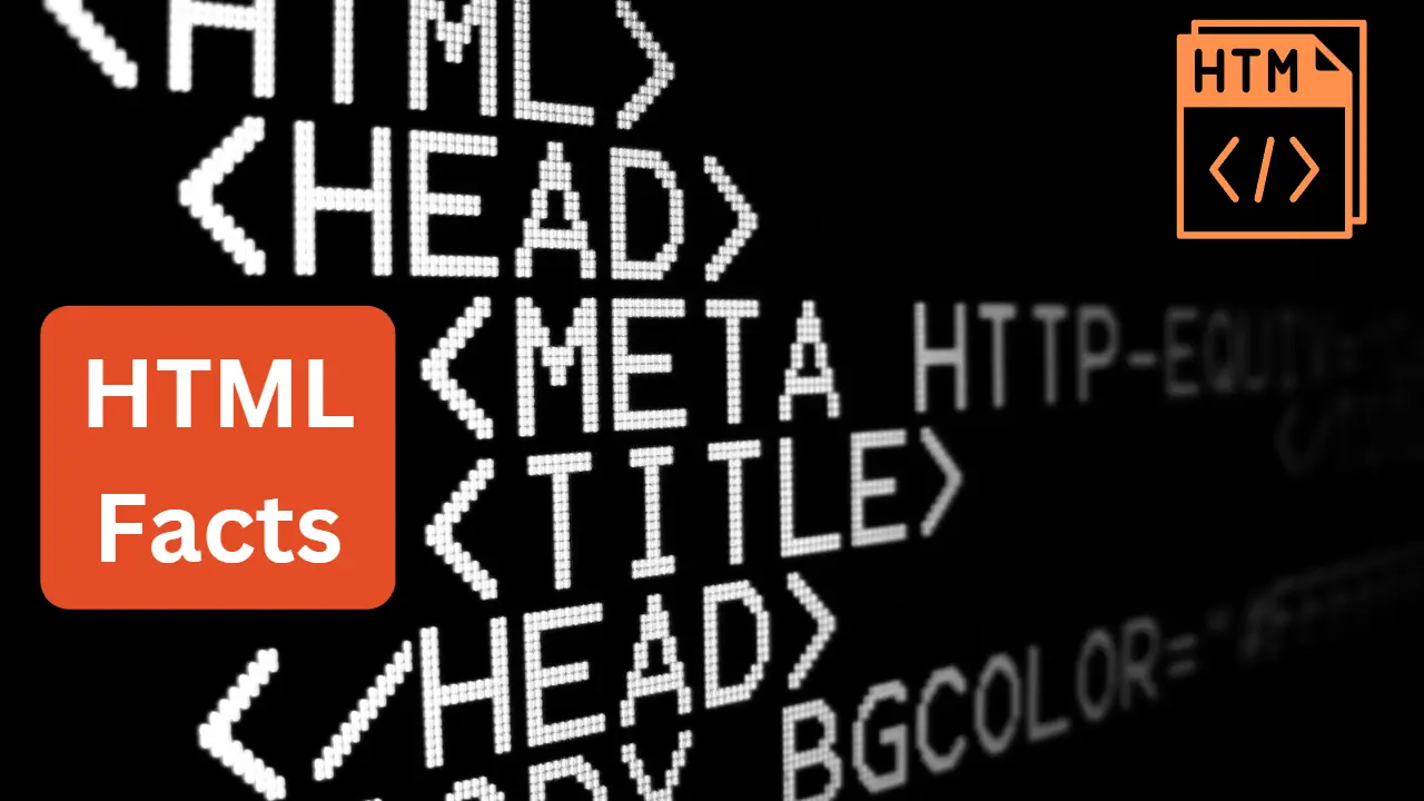 16 Interesting Facts about HTML | TLDev's Tech