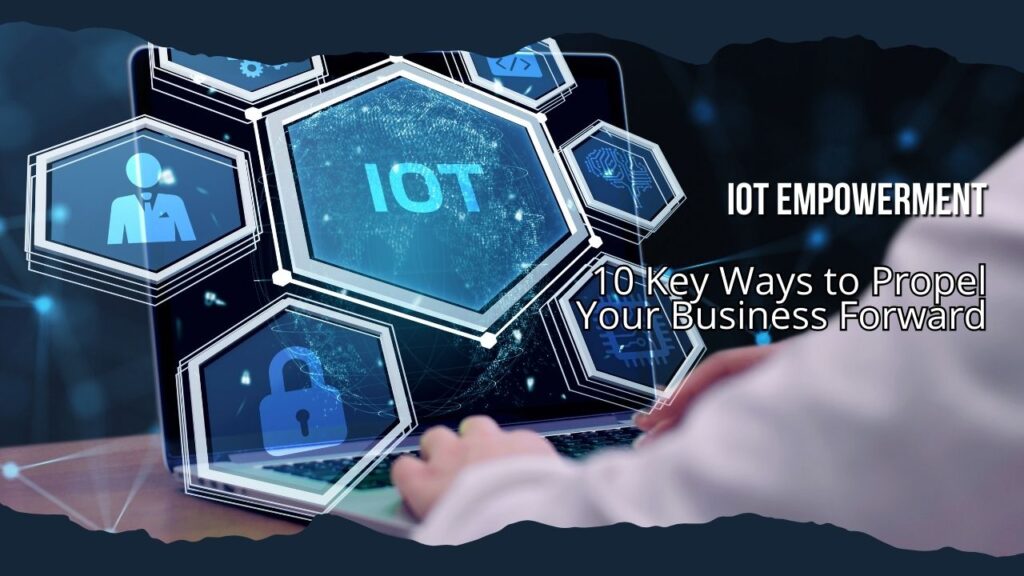 IoT Empowerment