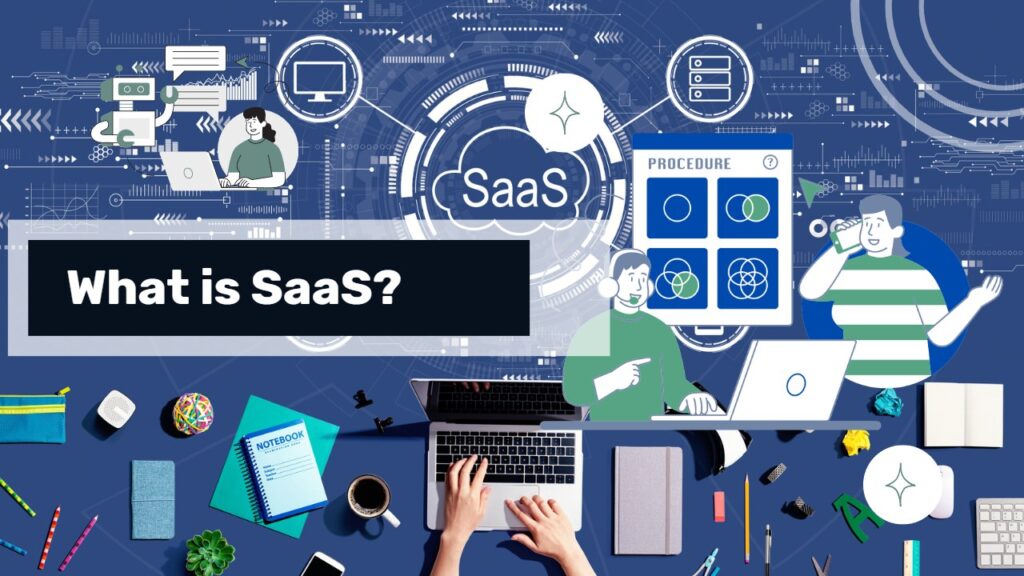 What is SaaS?